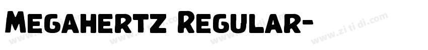 Megahertz Regular字体转换